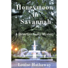 Honeymoon in Savannah: A Detective Santy Mystery