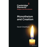 Monotheism and Creation