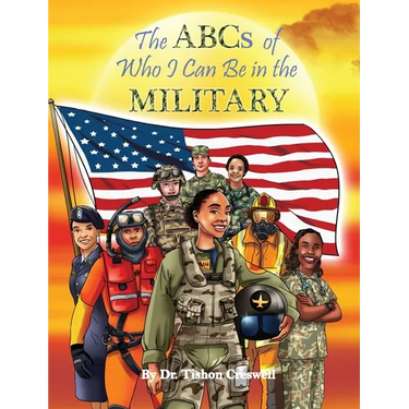 The ABCs of Who I Can Be in the Military