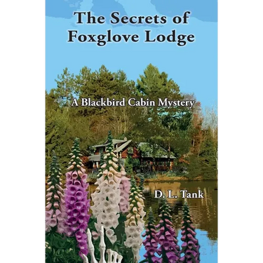 The Secrets of Foxglove Lodge