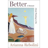 Better: A Memoir about Wanting to Die