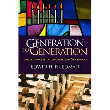Generation to Generation: Family Process in Church and Synagogue