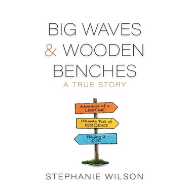 Big Waves & Wooden Benches: A True Story