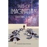 Tales of Imagination: Everything is Real