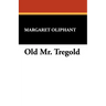 Old Mr. Tregold