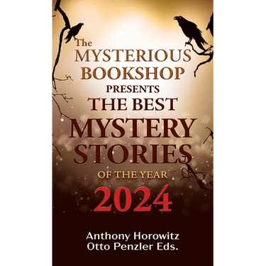 The Mysterious Bookshop Presents the Best Mystery Stories of the Year: 2024
