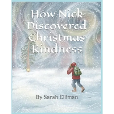 How Nick Discovered Christmas Kindness