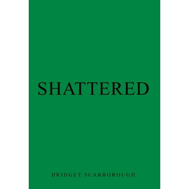 Shattered
