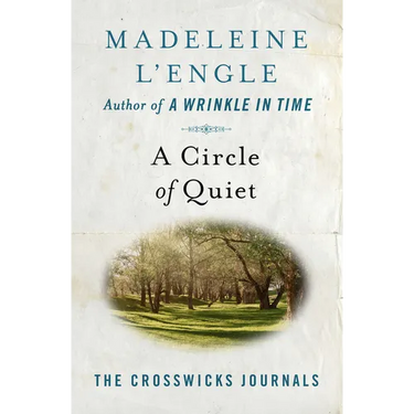 A Circle of Quiet