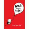 Words and Your Heart