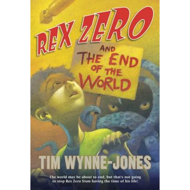 Rex Zero and the End of the World