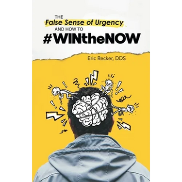 The False Sense of Urgency and How to #Winthenow