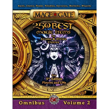 250 Best Magic Items for Arcane and Divine Classes: For 5th Edition (5e) Players and GMs