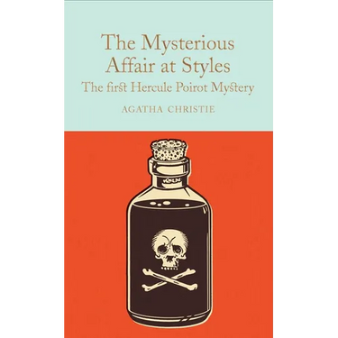 The Mysterious Affair at Styles: A Hercule Poirot Mystery