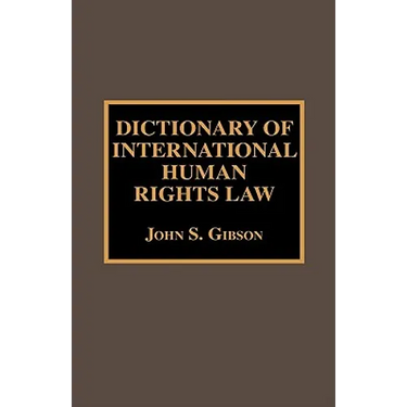 Dictionary of International Human Rights Law