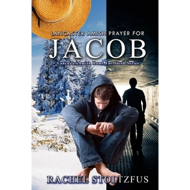 Lancaster Amish Prayer for Jacob