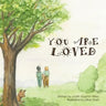 You Are Loved