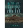 Irrevocable Acts