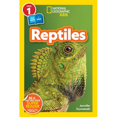 Reptiles (National Geographic Kids Readers, Level 1/Co-Reader)