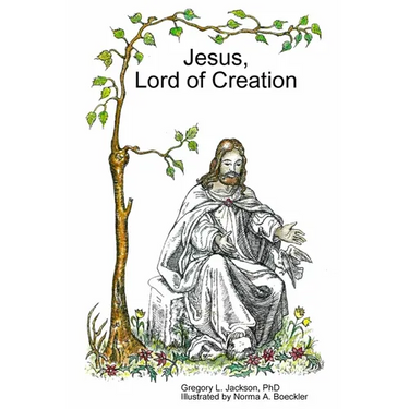 Jesus, Lord of Creation
