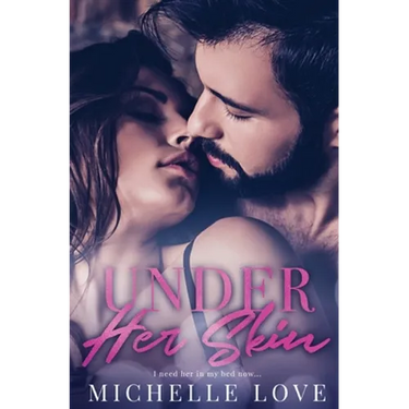 Under Her Skin: A Bad Boy Billionaire Romance