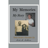 My Memories My Story