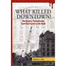 What Killed Downtown?: Norristown, Pennsylvania, from Main Street to the Malls