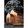 Ghosts of the Last Best Place