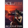 Ice and Fire: A Suspenseful Thriller Set in Hawai'i