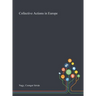 Collective Actions in Europe