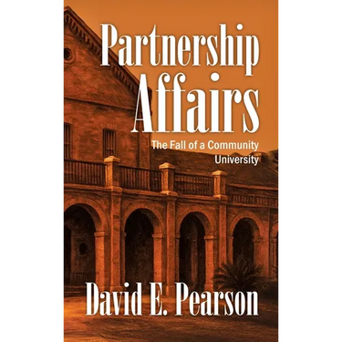 Partnership Affairs: The Fall of a Community University