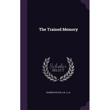 The Trained Memory