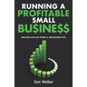 Running a Profitable Small Business: Proven Advice from a Seasoned CFO