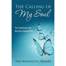 The Calling of My Soul: True Confessions of a Blue Ray-Empath/Hsp