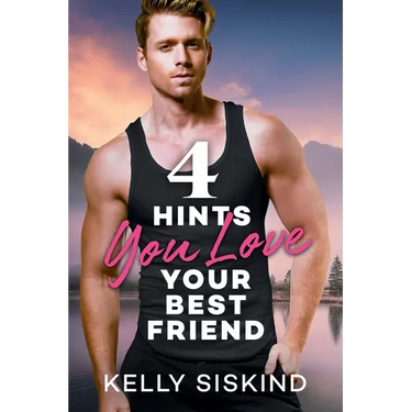 4 Hints You Love Your Best Friend