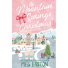 A Mountain Springs Christmas: A 3-Book Christmas Romance Collection
