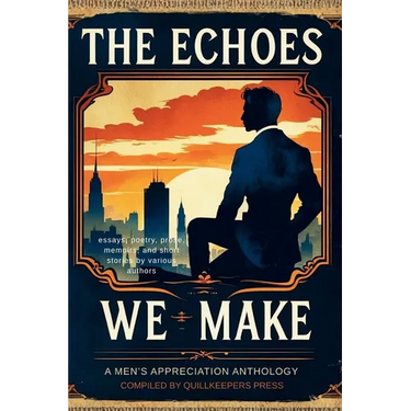 The Echoes We Make