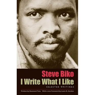 I Write What I Like: Selected Writings