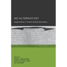 No Alternative?: Volume 3