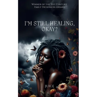 I'm still healing, okay?
