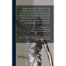 Hand Book of Practice in the Probate Courts of the State of Maine. Containing Notes on the Execution and Probate of Wills, Duties of Executors, Admini