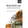 Walden-ish: A Woman's Adaptation of Henry David Thoreau's "Walden"
