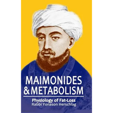 Maimonides & Metabolism: Unique Scientific Breakthroughs in Weight Loss