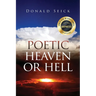 Poetic Heaven or Hell