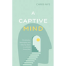 A Captive Mind