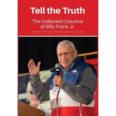 Tell the Truth: The Collected Columns of Billy Frank Jr.