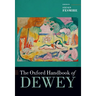 The Oxford Handbook of Dewey