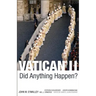 Vatican II: Did Anything Happen?