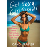 Get Sexy, Girlfriend!: Your Ancestors Were Attractive, You Should Be Too