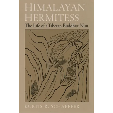 Himalayan Hermitess: The Life of a Tibetan Buddhist Nun